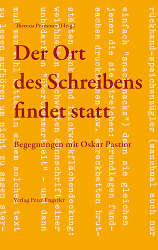 Cover Pastior - Der Ort des Schreibens findet statt